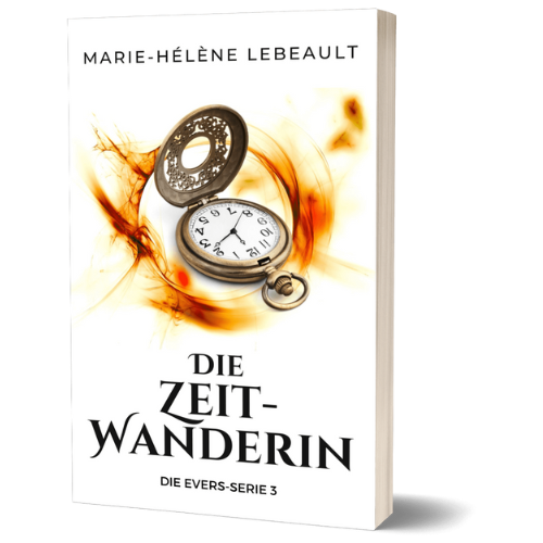 Die Zeitwanderin (Die Evers-Reihe 3) - Taschenbuch