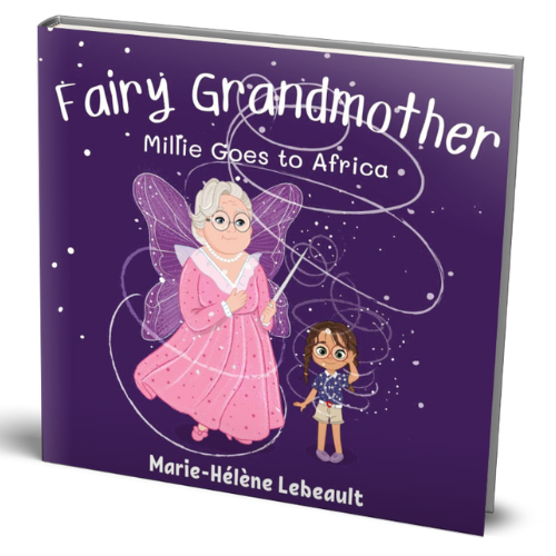 Fairy Grandmother: Millie Goes to Africa - Paperback - Beaches and Trails Publishing