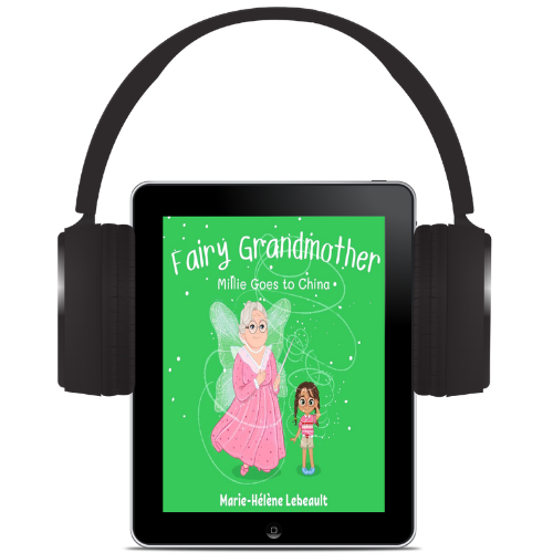 Fairy Grandmother: Millie Goes to China - Audiobook - Beaches and Trails Publishing