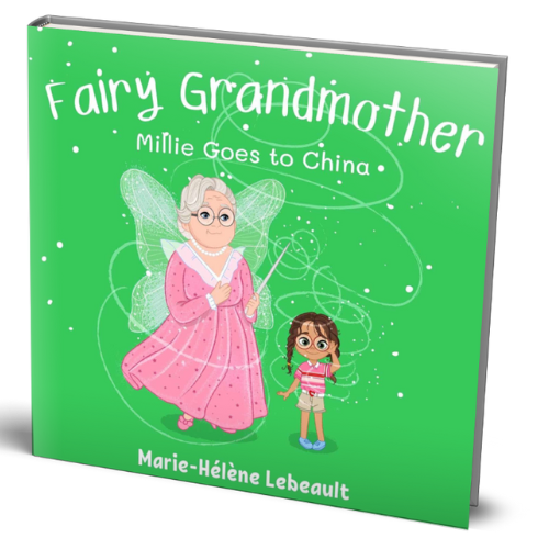 Fairy Grandmother: Millie Goes to China - Paperback - Beaches and Trails Publishing
