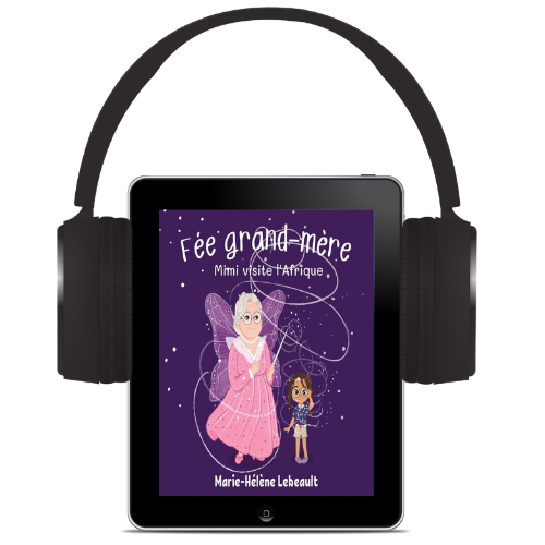 Fée grand-mère : Mimi visite l'Afrique - Livre audio - Beaches and Trails Publishing