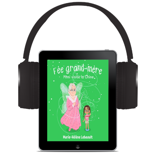 Fée grand-mère : Mimi visite la Chine - Livre audio - Beaches and Trails Publishing