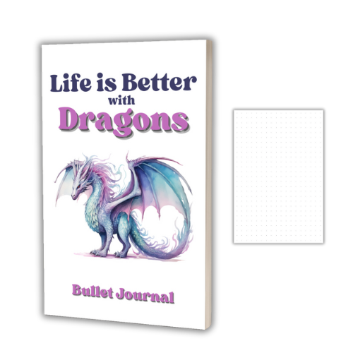 Life is Better with Dragons - Bullet Journal (dot grid) - Beaches and Trails Publishing