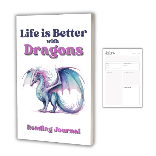 Life is Better with Dragons - Reading Journal - Beaches and Trails Publishing