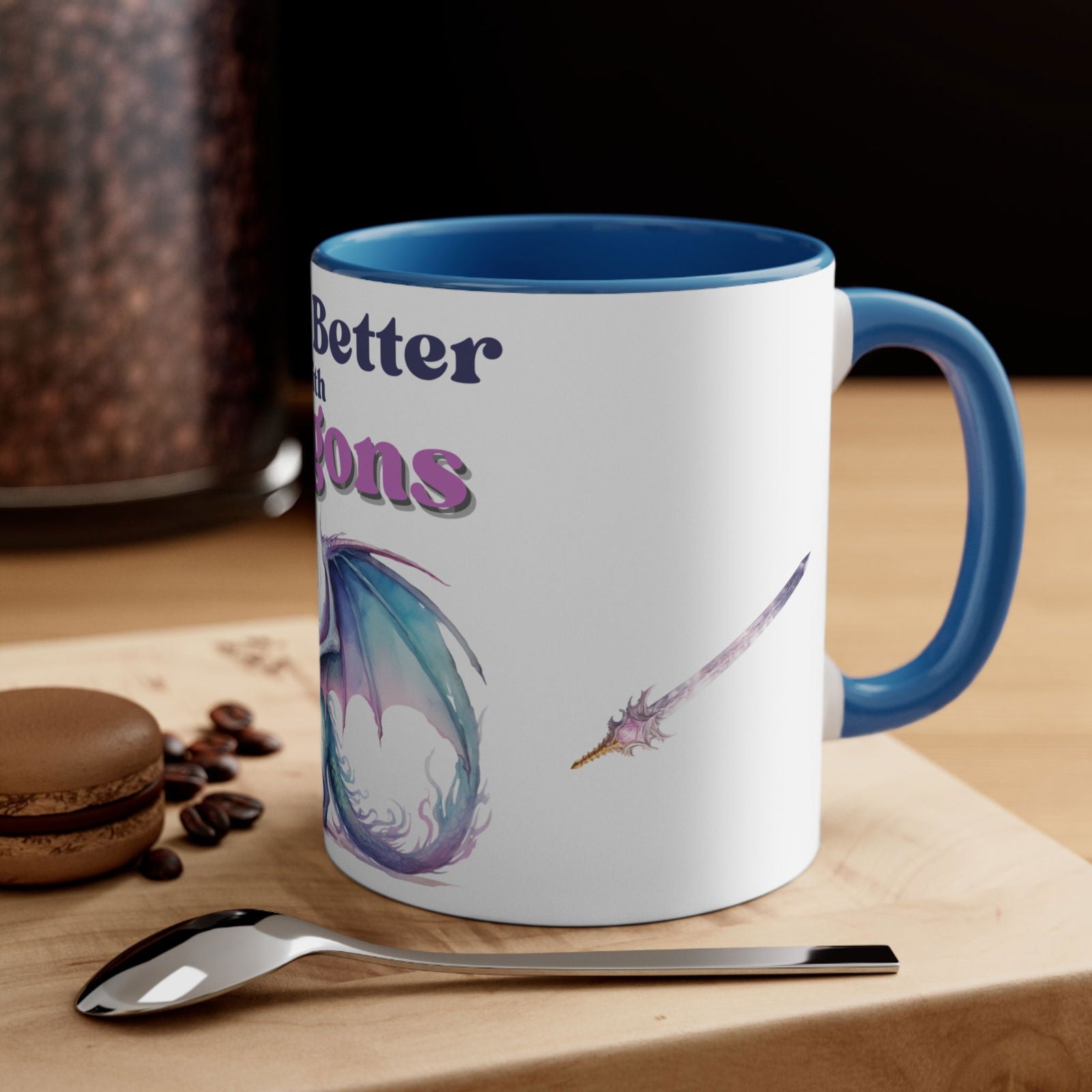 Life is Better with Dragons, Accent Coffee Mug, 11oz - Beaches and Trails Publishing