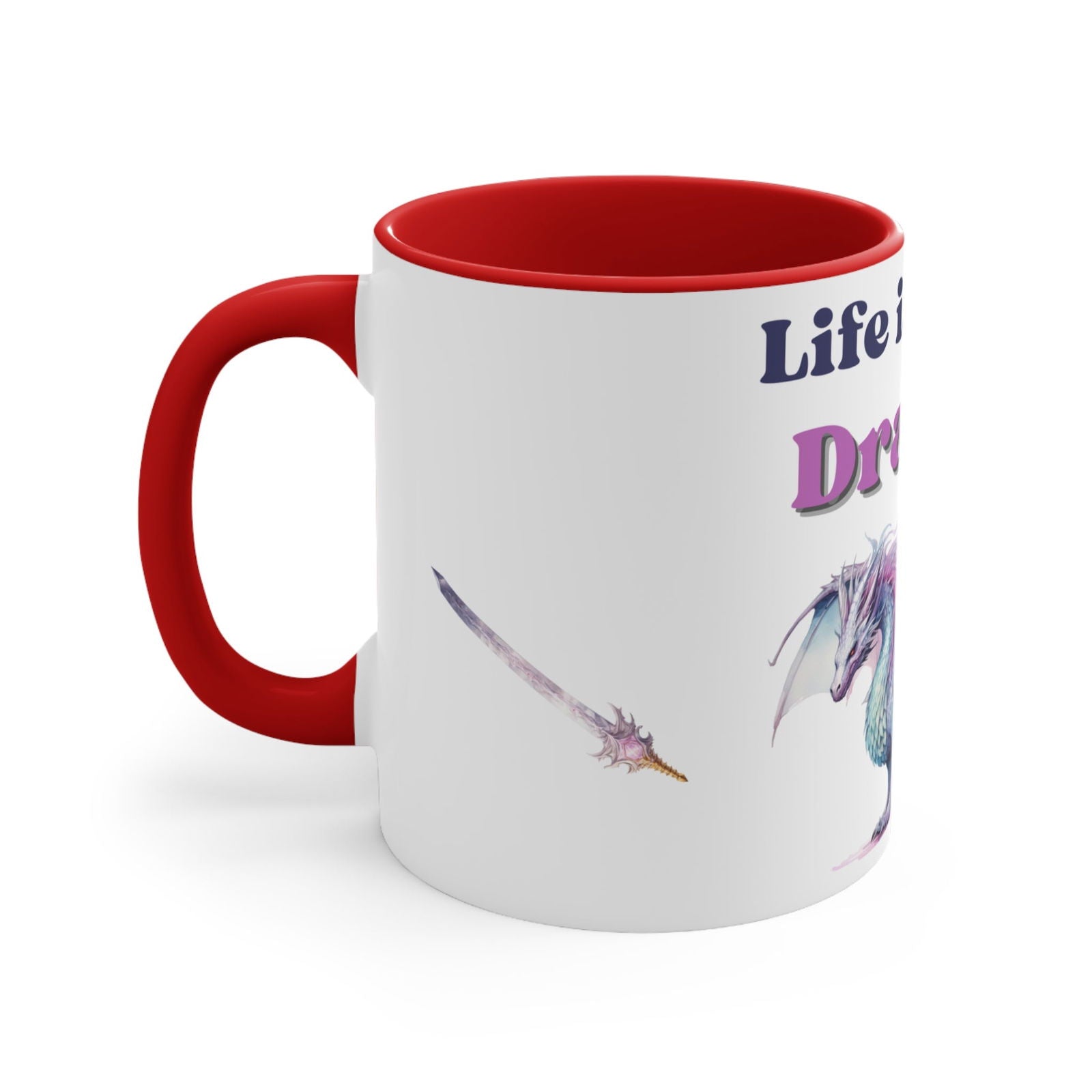 Life is Better with Dragons, Accent Coffee Mug, 11oz - Beaches and Trails Publishing
