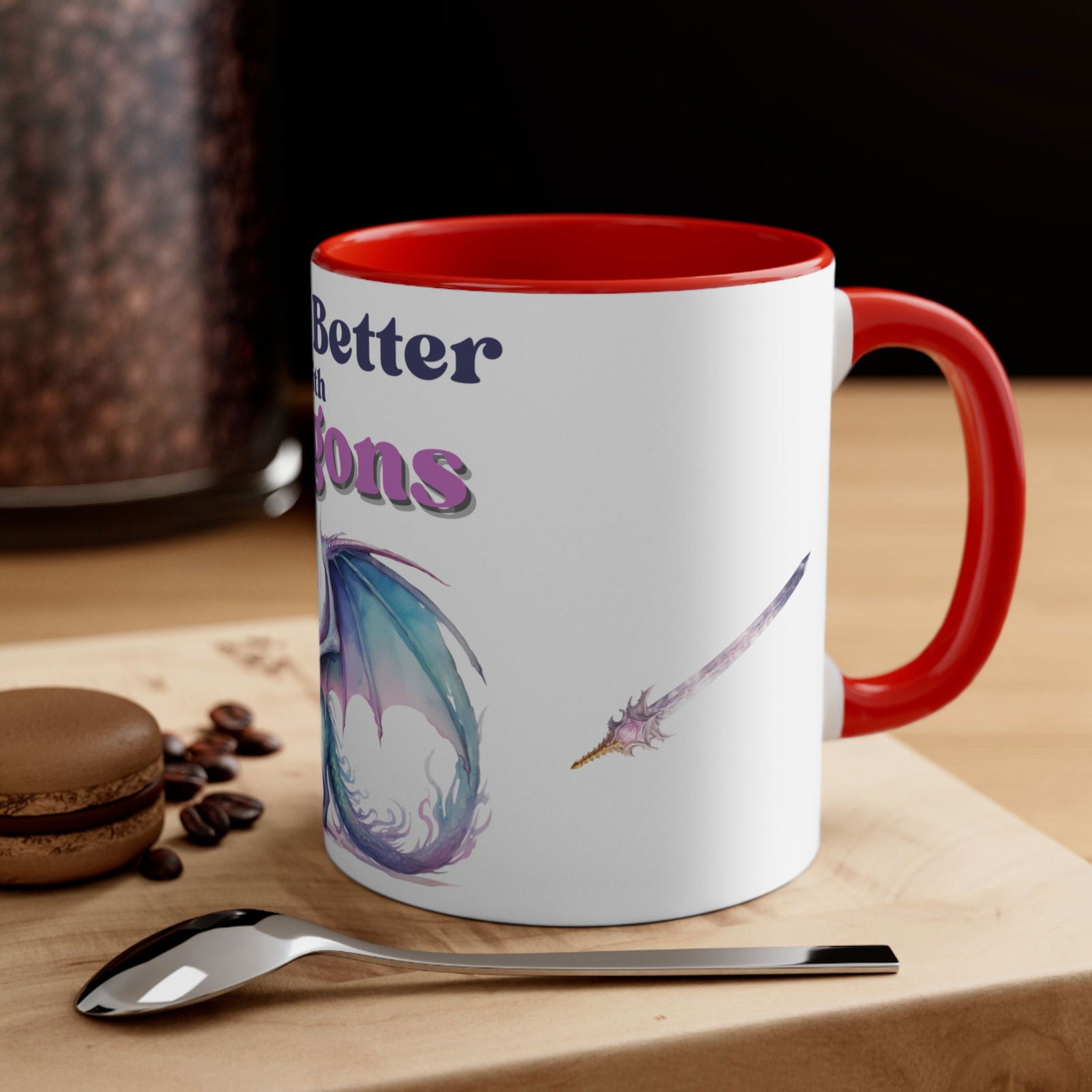 Life is Better with Dragons, Accent Coffee Mug, 11oz - Beaches and Trails Publishing