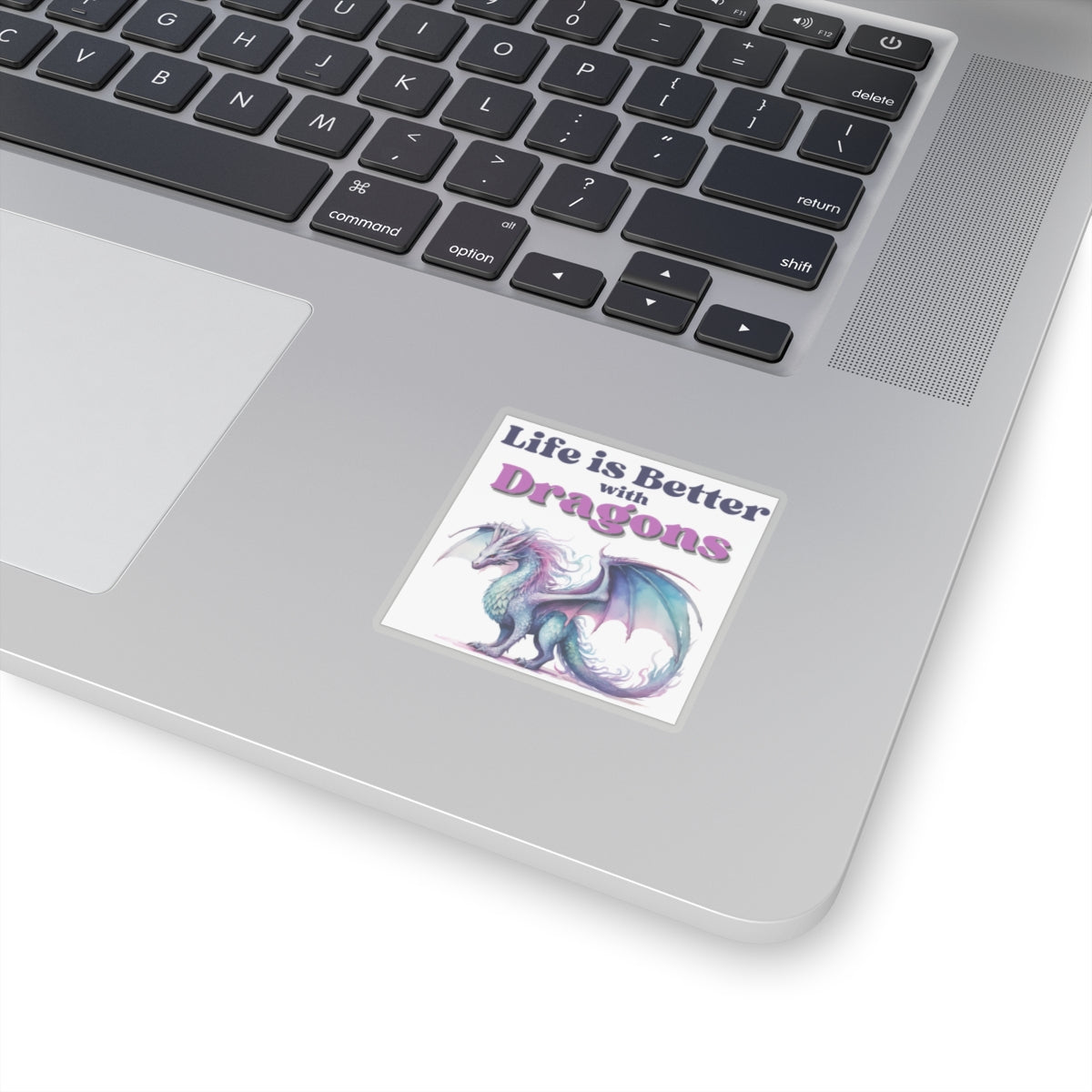 Life is Better with Dragons, Kiss-Cut Sticker - Beaches and Trails Publishing