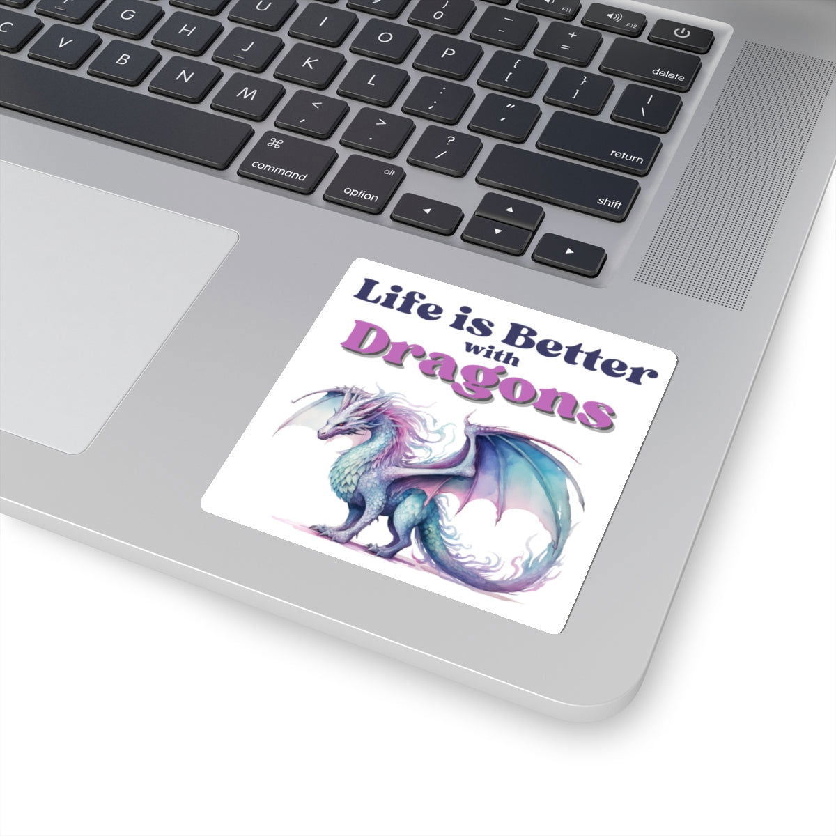 Life is Better with Dragons, Kiss-Cut Sticker - Beaches and Trails Publishing