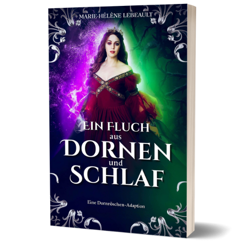 Ein Fluch aus Dornen und Schlummer - Eine Dornröschen-Adaption - Taschenbuch