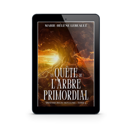 La quête de l'arbre primordial (Défenseurs du royaume, tome 4) - Numérique