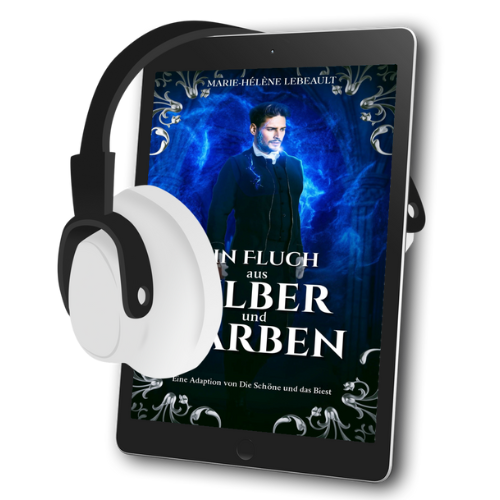 Ein Fluch aus Silber und Narben - Eine Adaption von Die Schöne und das Biest - Audiobook