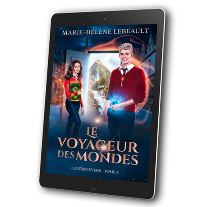 Le voyageur des mondes (La série Evers, Tome 4) - Livre numérique