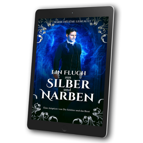 Ein Fluch aus Silber und Narben - Eine Adaption von Die Schöne und das Biest - ebook
