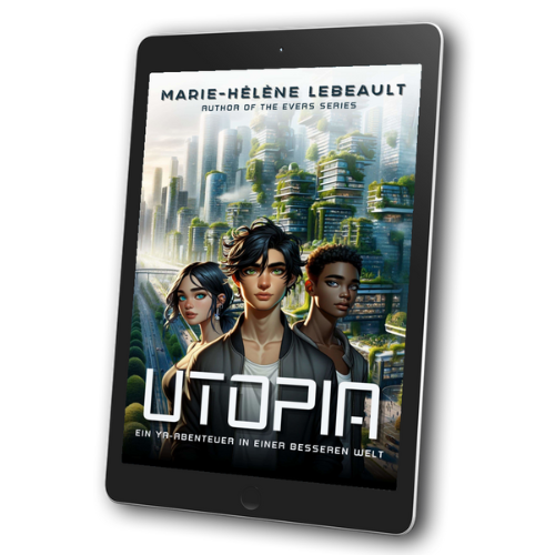 Utopia: Ein YA-Abenteuer in einer besseren Welt - ebook