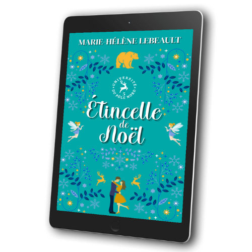 Étincelle de Noël (Université du Pôle Nord t. 5) - Numérique