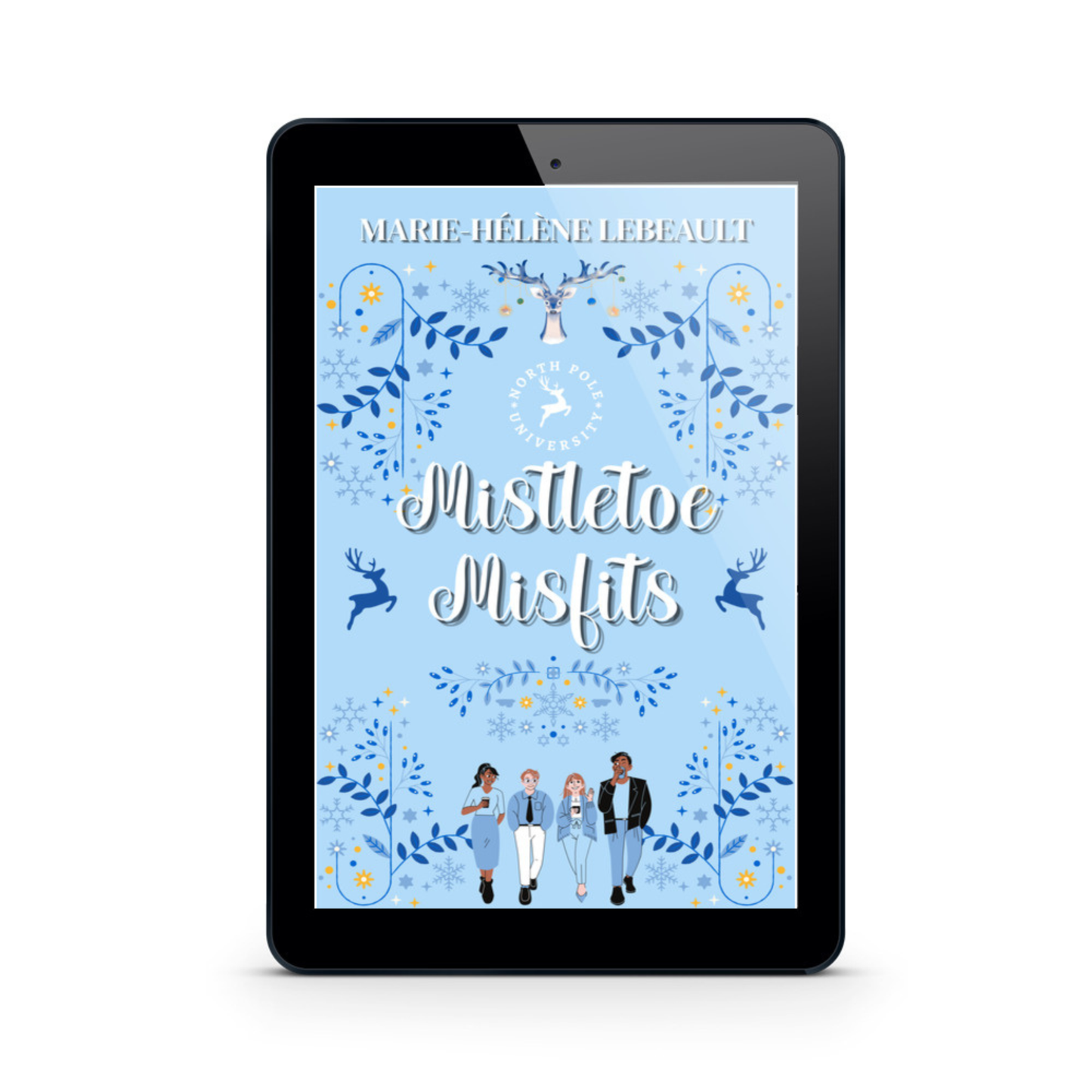 Mistletoe Mistfits (North Pole University) - Ebook