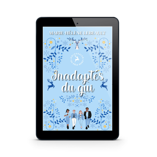 Indadaptés du gui (Université du Pôle Nord) - Numérique