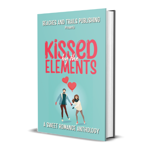 Kissed by the Elements: A Sweet Romance Anthology - Hardback