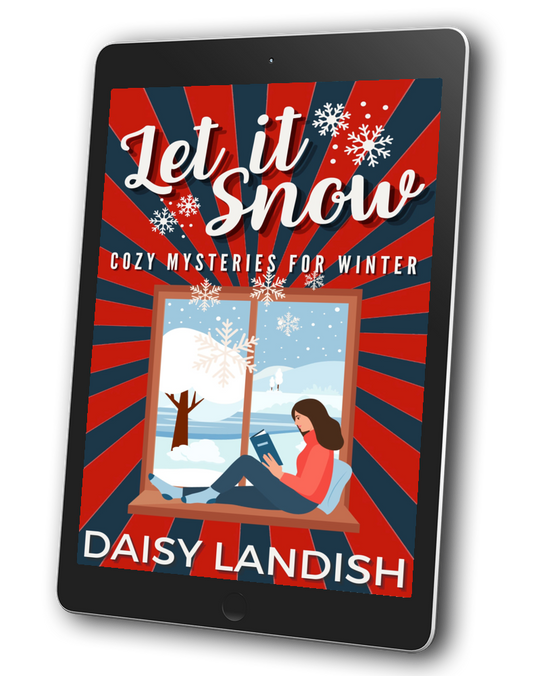 Let it Snow: Cozy Mysteries for Winter (Cozy Mystery Samplers #3) - ebook