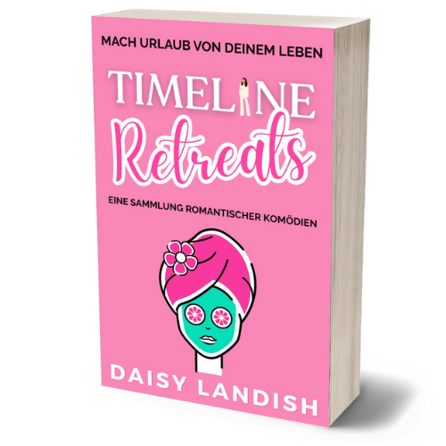 Timeline Retreats: Eine Sammlung romantischer Komödien - Taschenbuch