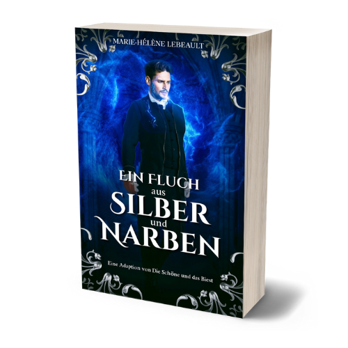 Ein Fluch aus Silber und Narben - Eine Adaption von Die Schöne und das Biest - Taschenbuch