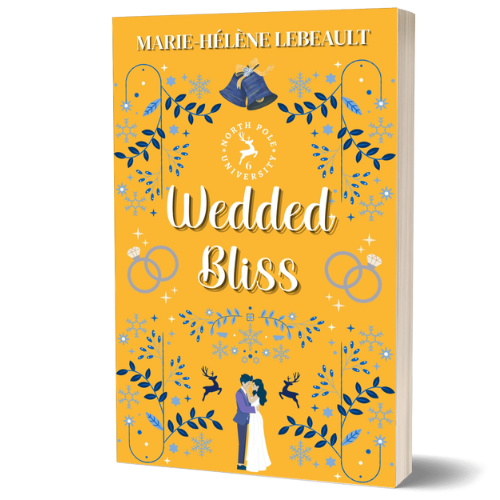 Wedded Bliss (North Pole University #6) - Paperback
