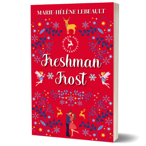Freshman Frost (North Pole University, Book 1) - Paperback