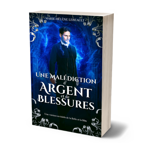 Une malédiction d'argent et de blessures - Une version revisitée de la Belle et la Bête - Broché