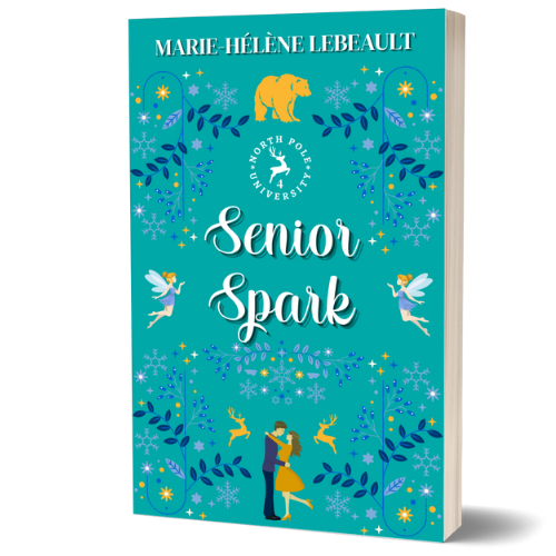 Senior Spark (North Pole University #5) - Paperback