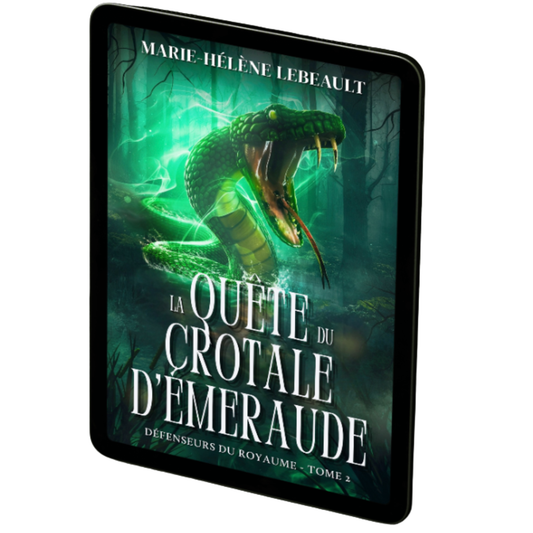 La quête du crotale d'émeraude (Défenseurs du royaume, tome 2) - Numérique